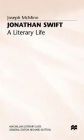 Jonathan Swift: A Literary Life