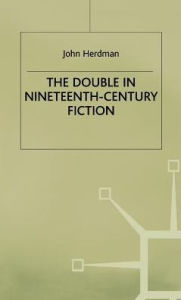 Title: The Double in Nineteenth-Century Fiction, Author: Aileen Burns