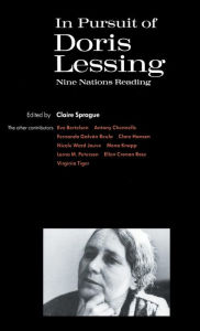 Title: In Pursuit of Doris Lessing: Nine Nations Reading, Author: Claire Sprague