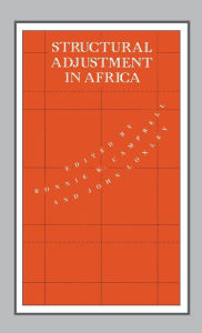 Title: Structural Adjustment in Africa, Author: Bonnie Campbell