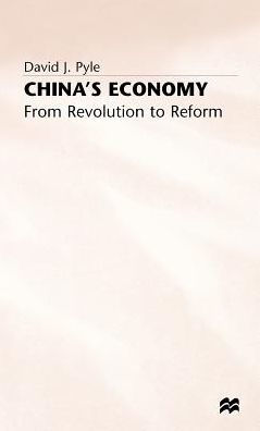 China's Economy: From Revolution to Reform