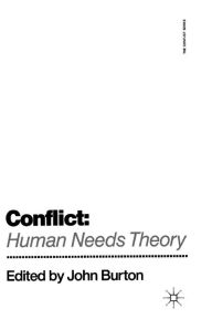 Title: Conflict: Human Needs Theory, Author: J. Burton