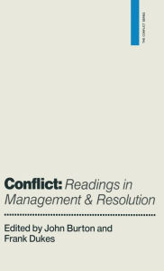 Title: Conflict: Readings in Management and Resolution, Author: John Burton