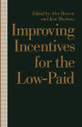 Improving Incentives for the Low-Paid