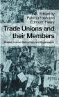 Trade Unions and their Members: Studies in Union Democracy and Organization