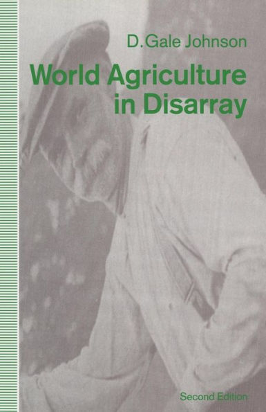 World Agriculture in Disarray