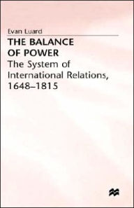 Title: The Balance of Power: The System of International Relations, 1648-1815, Author: Evan Luard