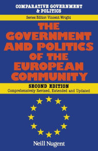 Title: The Government and Politics of the European Community, Author: Neill Nugent