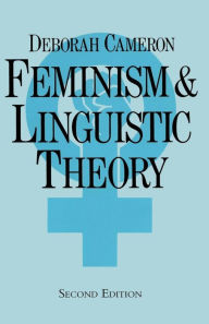 Title: Feminism and Linguistic Theory, Author: Deborah Cameron