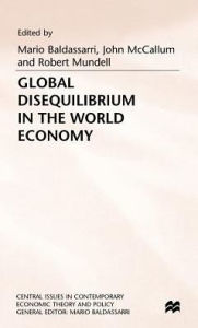 Title: Global Disequilibrium in the World Economy, Author: Mario Baldassarri