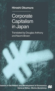 Title: Corporate Capitslism in Japan, Author: H. Okumura