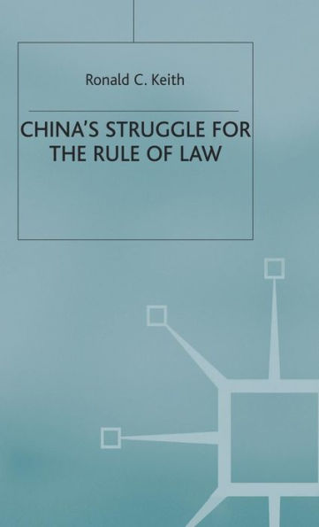 China's Struggle for the Rule of Law