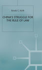 China's Struggle for the Rule of Law