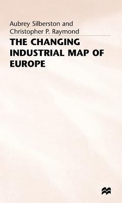 The Changing Industrial Map of Europe