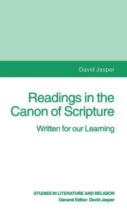 Title: Readings in the Canon of Scripture: Written for our Learning, Author: D. Jasper