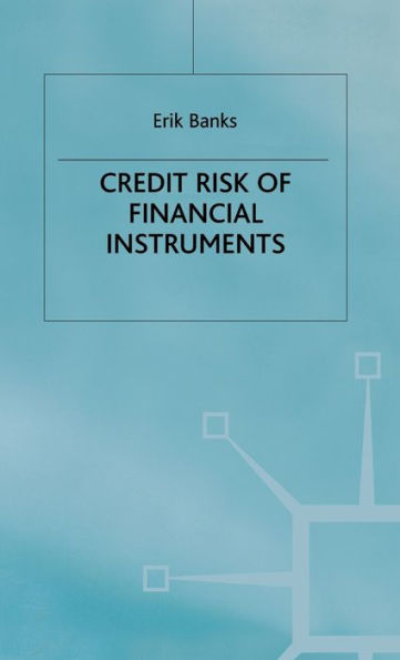 The Credit Risk of Financial Instruments