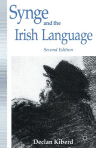 Title: Synge and the Irish Language, Author: D. Kiberd