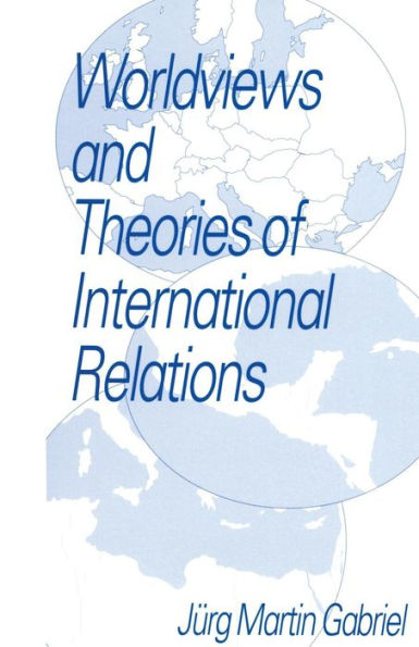 Worldviews and Theories of International Relations