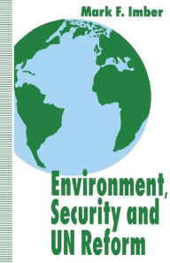 Title: Environment, Security and UN Reform, Author: Ruben Oliven