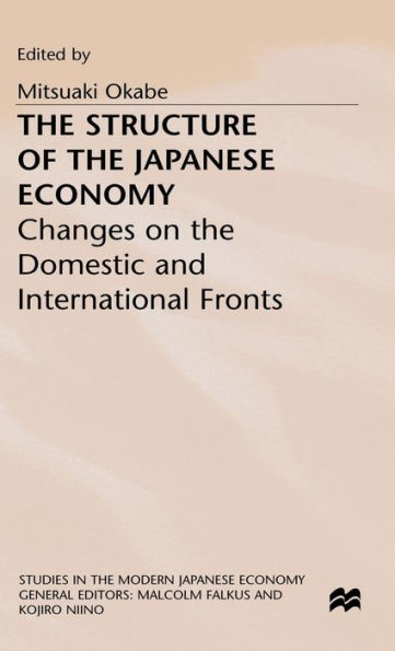 The Structure of the Japanese Economy: Changes on the Domestic and International Fronts