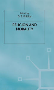 Title: Religion and Morality, Author: D. Z. Phillips