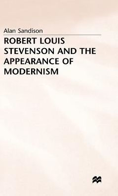 Robert Louis Stevenson and the Appearance of Modernism