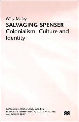 Salvaging Spenser: Colonialism, Culture and Identity