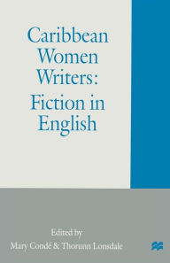 Title: Caribbean Women Writers: Fiction in English, Author: Mary Condé