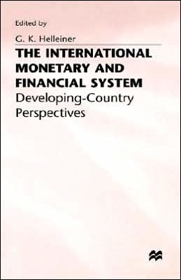 The International Monetary and Financial System: Developing-Country Perspectives
