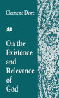 On the Existence and Relevance of God