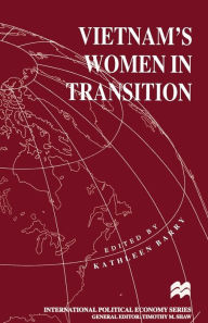 Title: Vietnam's Women in Transition, Author: Kathleen Barry