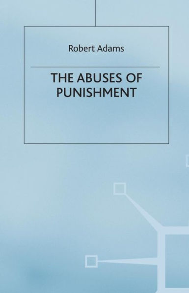 The Abuses of Punishment