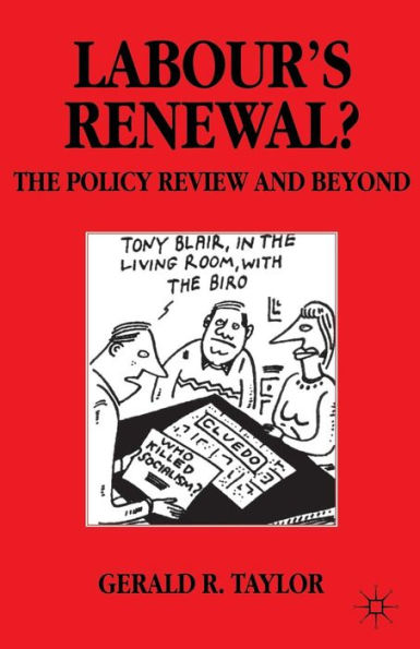 Labour's Renewal?: The Policy Review and Beyond