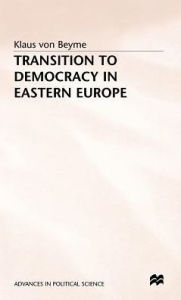 Title: Transition to Democracy in Eastern Europe, Author: Barbara Rapaport