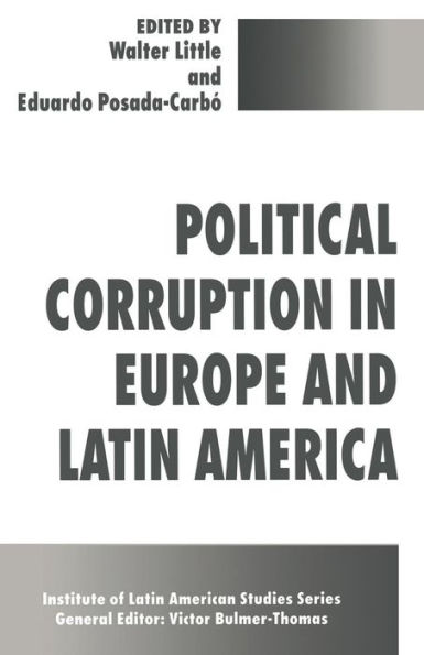 Political Corruption in Europe and Latin America