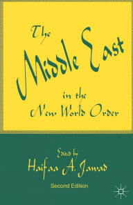 Title: The Middle East in the New World Order, Author: Haifaa A. Jawad