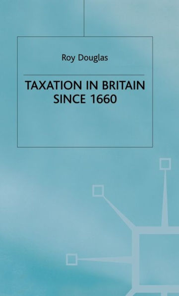 Taxation in Britain since 1660