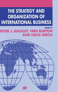 Title: The Strategy and Organization of International Business, Author: Peter J. Buckley