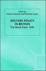 Welfare Policy in Britain: The Road from 1945