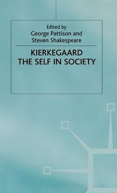 Kierkegaard: The Self in Society
