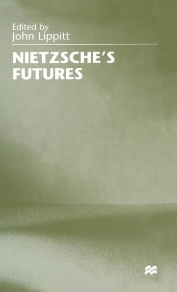 Nietzsche's Futures