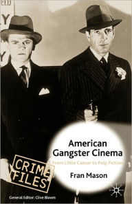 Title: American Gangster Cinema: From 