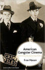 American Gangster Cinema: From 