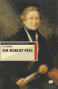 Title: Sir Robert Peel, Author: Terry Jenkins