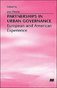 Title: Partnerships in Urban Governance: European and American Experiences, Author: Jon Pierre