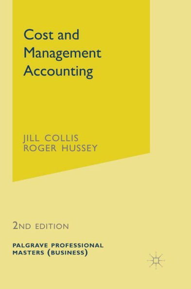 Cost and Management Accounting / Edition 2