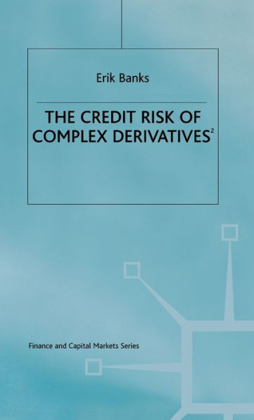 The Credit Risk of Complex Derivatives