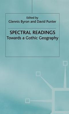 Spectral Readings: Towards a Gothic Geography