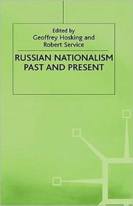 Title: Russian Nationalism, Past and Present, Author: G. Hosking