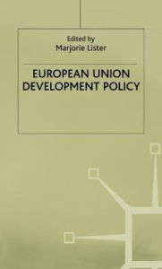 Title: European Union Development Policy, Author: Marjorie Lister